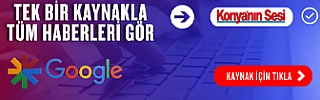 Konyanın Sesi Google