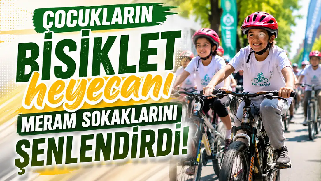 Çocukların bisiklet heyecanı Meram sokaklarını şenlendirdi!