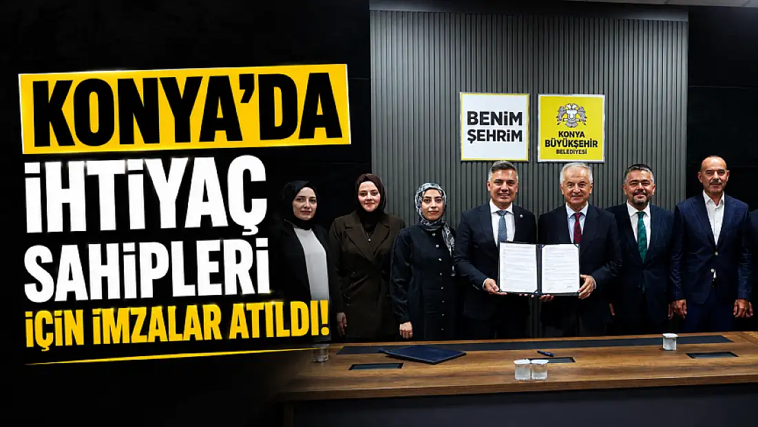 Konya'da ihtiyaç sahipleri için imzalar atıldı!