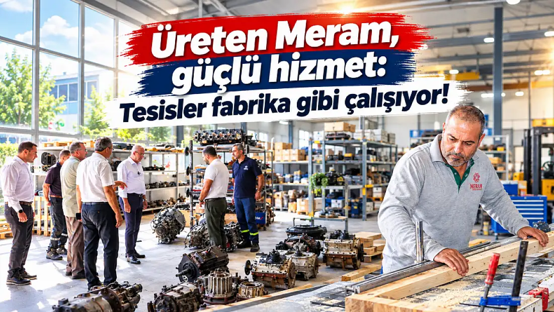 Üreten Meram, güçlü hizmet: Tesisler fabrika gibi çalışıyor!