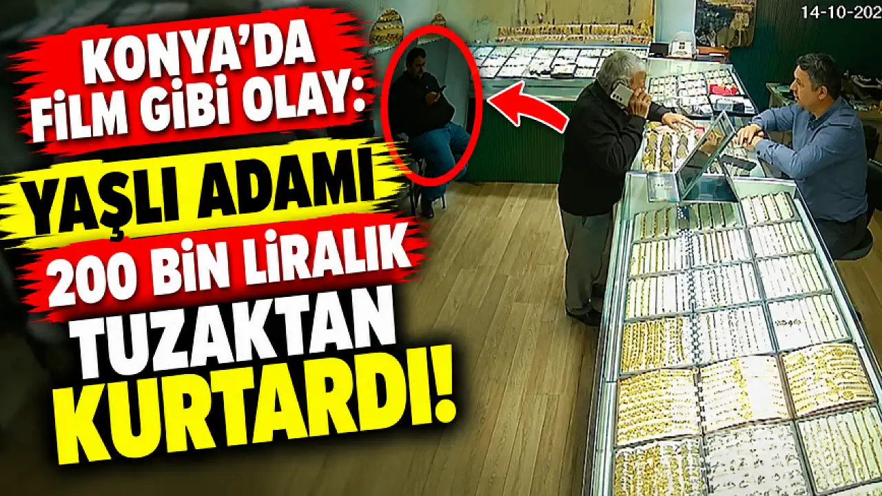 Konya'da dikkatli esnaf 200 bin liralık dolandırıcılığı önledi!