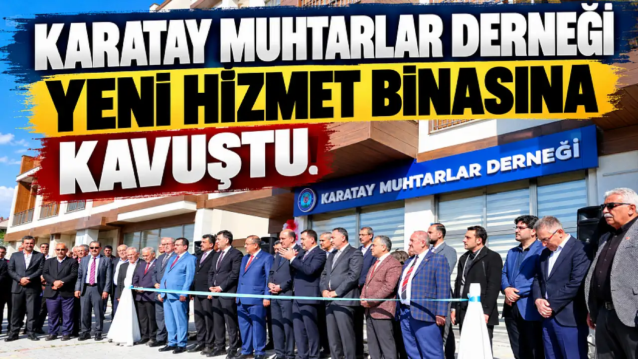 Konya’da muhtarlara yeni hizmet binası! Açılışı protokol yaptı