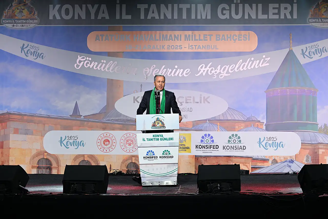 Bakan Yerlikaya: Artık Konya Dünyaya Açılıyor!