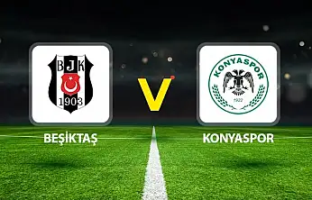 Beşiktaş - Konyaspor (Canlı)