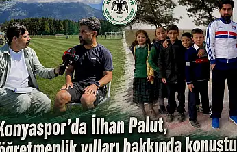 Konyaspor'da İlhan Palut, öğretmenlik yılları hakkında konuştu!