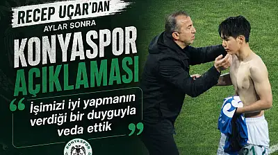 Rizespor'da Recep Uçar'dan aylar sonra gelen Konyaspor açıklaması