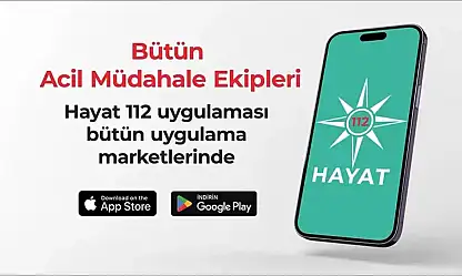 Acil durum yönetiminde dijital dönem: HAYAT 112 Acil