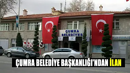 Çumra Belediye Başkanlığı'ndan İlan