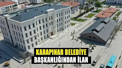 Karapınar Belediye Başkanlığı'ndan ilan