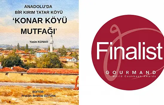 Konya'nın Konar Köyü Mutfağı dünya sahnesinde: Gastronomi 'Oscar'larında finale kaldı!