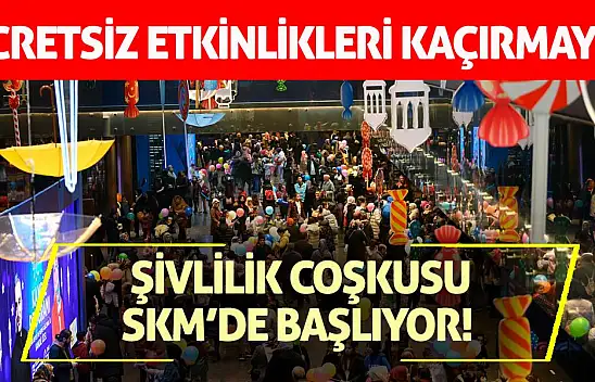 Şivlilik Coşkusu SKM'de Başlıyor! Ücretsiz Etkinlikleri Kaçırmayın!