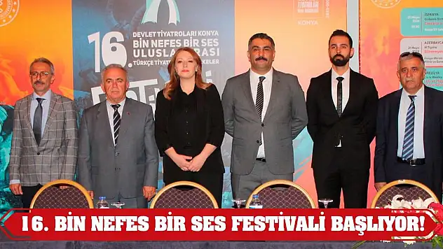 16. Bin Nefes Bir Ses Festivali başlıyor!