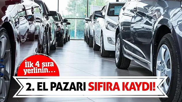 2. El Pazarı Sıfıra Kaydı! İlk 4 Sıra Yerlinin…