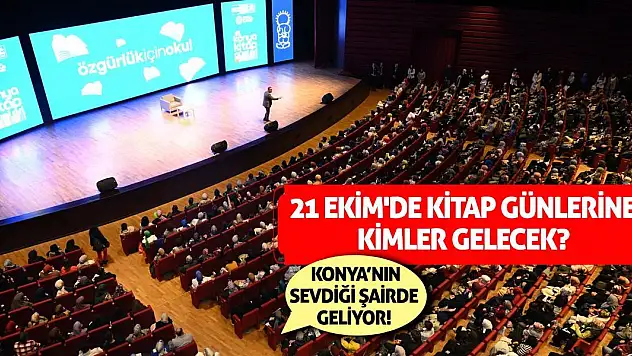 21 Ekim'de Kitap Günlerine Kimler Gelecek? Konya'nın Sevdiği Şairde Geliyor!