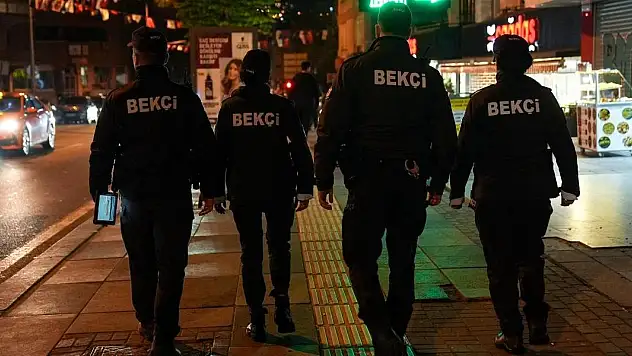 30 bini aşkın bekçi Türkiye'nin huzuru için nöbette