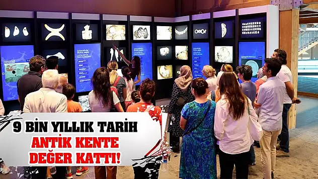9 Bin Yıllık Tarih Antik Kente Değer Kattı!