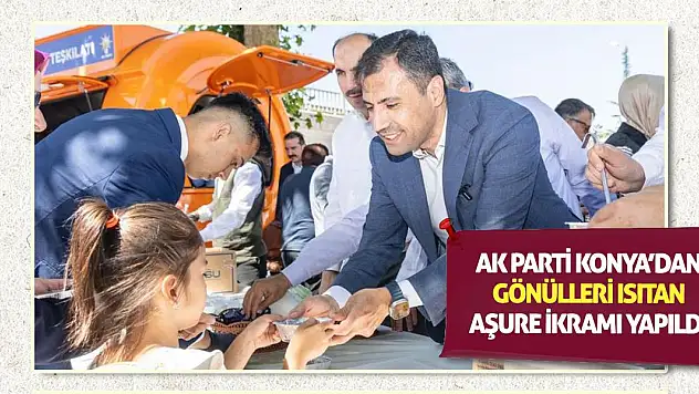 AK Parti Konya'dan Gönülleri Isıtan Aşure İkramı Yapıldı