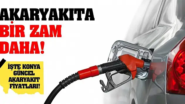 Akaryakıta bir zam daha! İşte güncel fiyatlar...