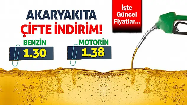 Akaryakıta Çifte İndirim! İşte Güncel Fiyatlar!