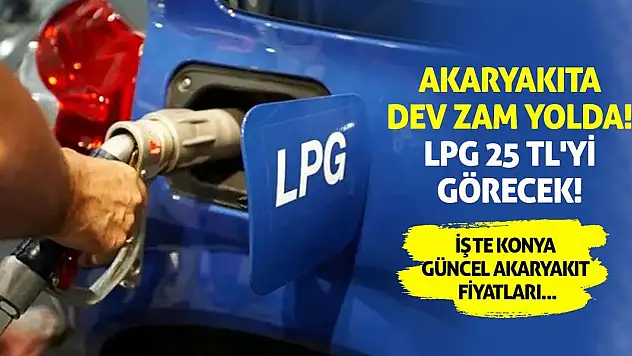 Akaryakıta Dev Zam Yolda! LPG 25 TL'yi Görecek!