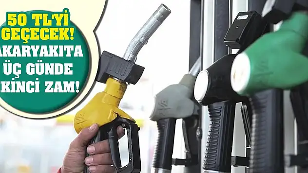 Akaryakıta üç günde ikinci zam! 50 TL'yi geçecek!