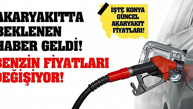 Akaryakıtta beklenen haber geldi!  Benzin fiyatları değişiyor!