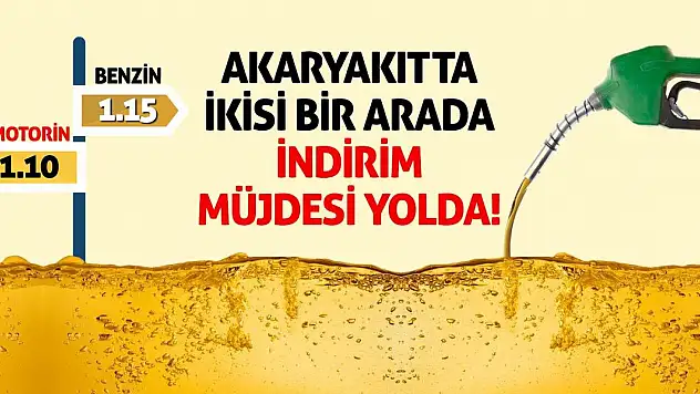 Akaryakıtta İkisi Bir Arada İndirim Müjdesi Yolda!