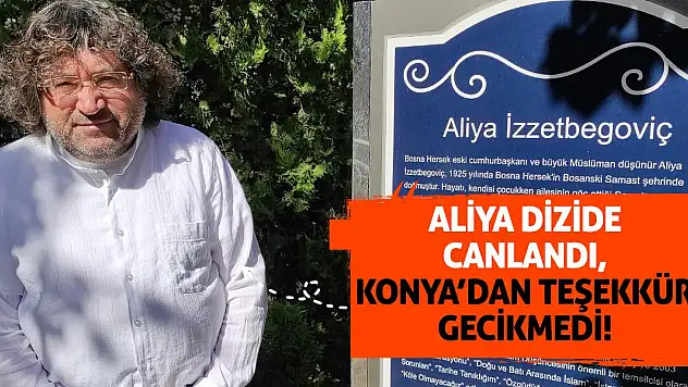 Aliya Dizide Canlandı, Konya'dan Teşekkür Gecikmedi!