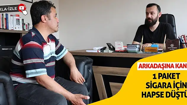Arkadaşına İnandı! 1 Paket Sigara İçin Hapse Düştü!