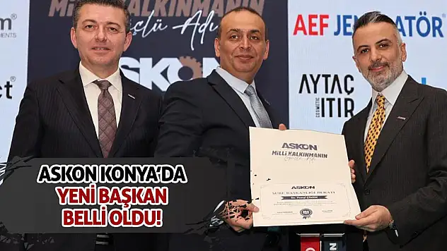 ASKON Konya Şubesi'nde Yeni Başkan Belli Oldu