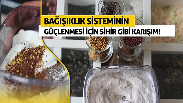 Bağışıklık sisteminin güçlenmesi için sihir gibi karışım!