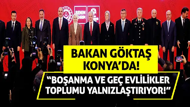 Bakan Göktaş: Tek kişilik hane oranı yüzde 20'ye ulaştı