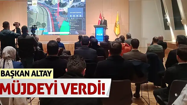 Başkan Altay müjdeyi verdi!