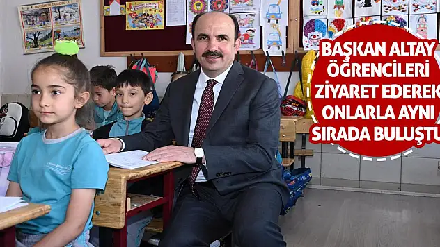 Başkan Altay öğrencileri ziyaret ederek onlarla aynı sırada buluştu