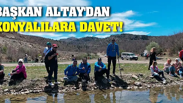 Başkan Altay'dan Konyalılara Davet!