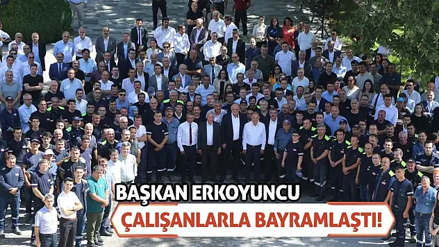 Başkan Erkoyuncu Çalışanlarla Bayramlaştı!