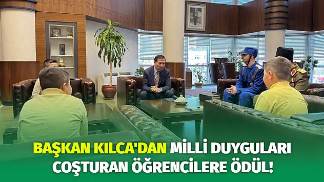 Başkan Kılca'dan Milli Duyguları Coşturan Öğrencilere Ödül!
