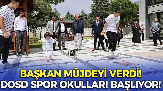 Başkan Müjdeyi Verdi! DOSD Spor Okulları Başlıyor!