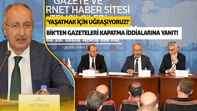 BİK'ten Gazeteleri Kapatma İddialarına Yanıt! 'Yaşatmak İçin Uğraşıyoruz!'