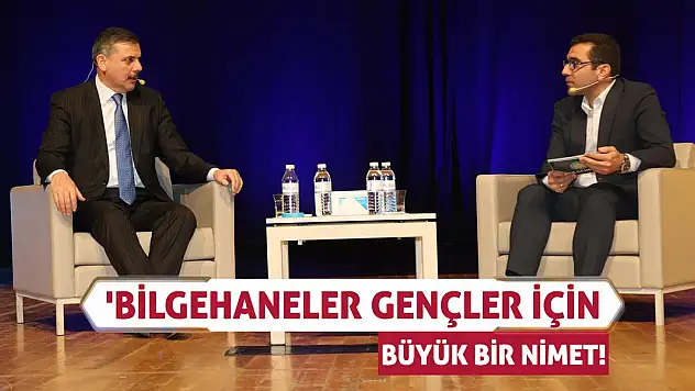 'Bilgehaneler Gençler İçin Büyük Bir Nimet'