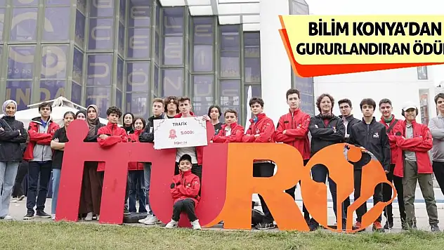 Bilim Konya'dan Gururlandıran Ödül