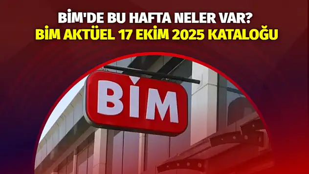 BİM'de bu hafta neler var? BİM aktüel 17 Ekim 2025 kataloğu