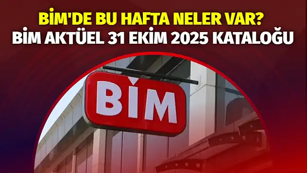 BİM'de bu hafta neler var? BİM aktüel 31 Ekim 2025 kataloğu