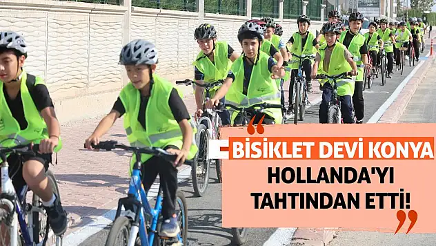 Bisiklet Devi Konya, Hollanda'yı Tahtından Etti!