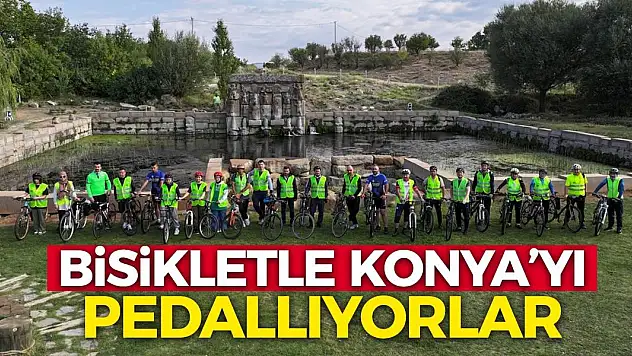 Bisikletle Konya'yı Pedallıyorlar