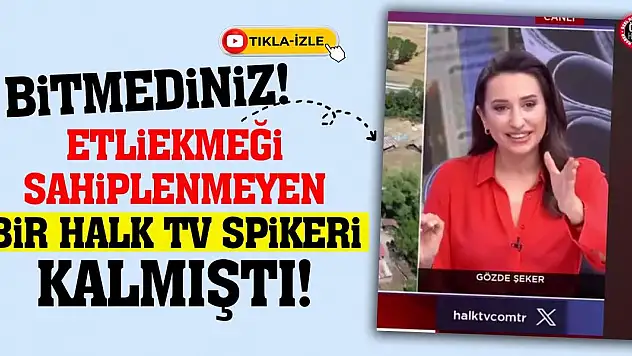 Bitmediniz! Etliekmeği Sahiplenmeyen Bir Halk TV Spikeri Kalmıştı!