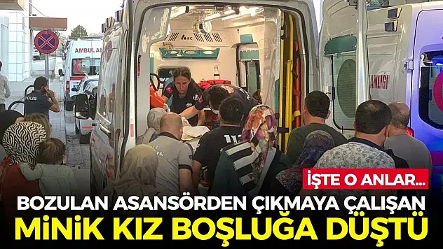 Bozulan Asansörden Çıkmaya Çalışan Minik Kız Boşluğa Düştü