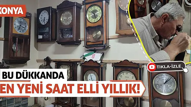 Bu Dükkanda En Yeni Saat Elli Yıllık!