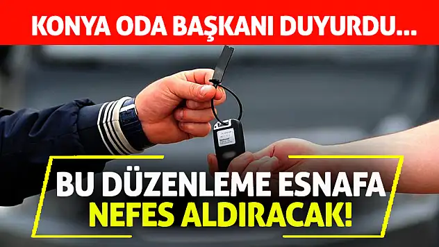 Bu Düzenleme Esnafa Nefes Aldıracak! Yük Azalıyor...