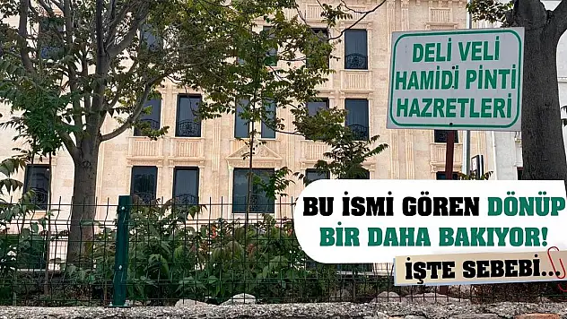 Bu ismi gören dönüp bir daha bakıyor! İşte sebebi...